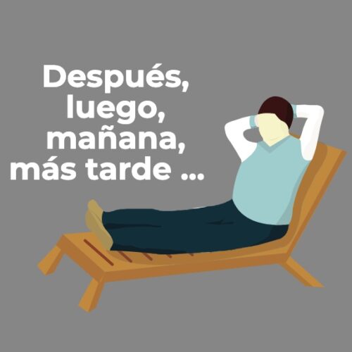 procrastinacion, qué es y cómo superarla